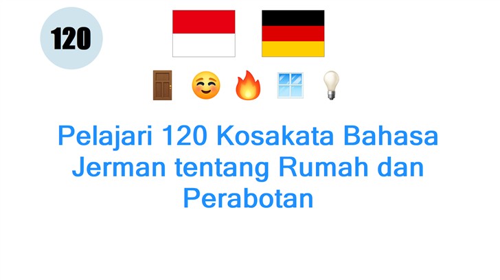 Pelajari 120 Kosakata Bahasa Jerman tentang Rumah dan Perabotan